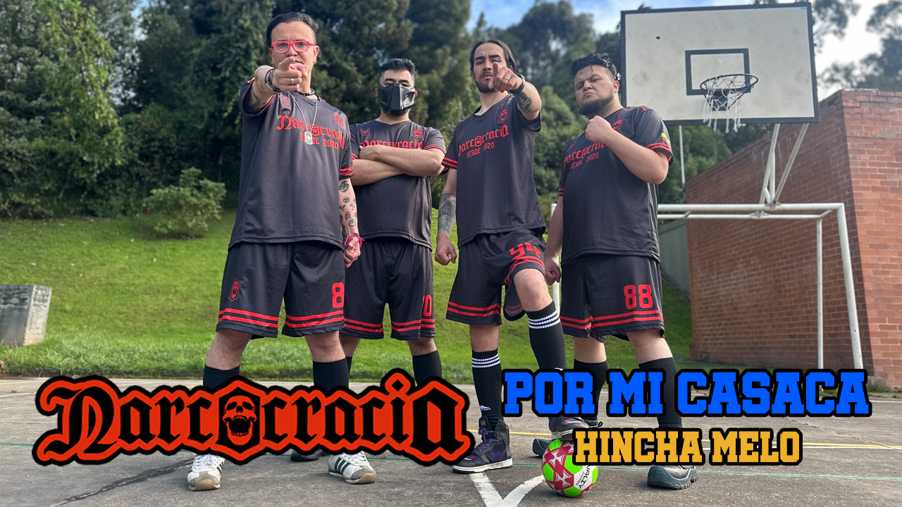Narcocracia presenta nuevo video – “Por Mi Casaca (Hincha Melo)”